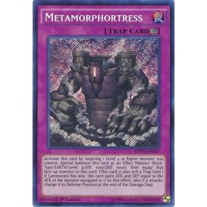 Metamorphortress (Secret Rare)