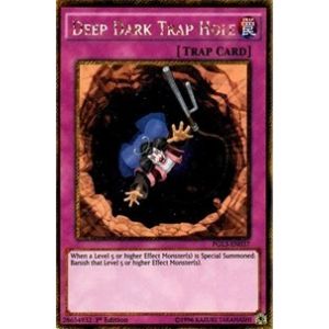 Deep Dark Trap Hole (Gold Rare)