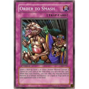 Order to Smash (Common)