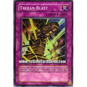 Trojan Blast (Super Rare)