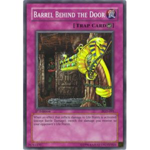 Barrel Behind the Door (Super Rare)