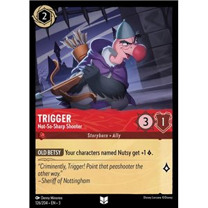 Trigger - Not-So-Sharp Shooter (Uncommon)