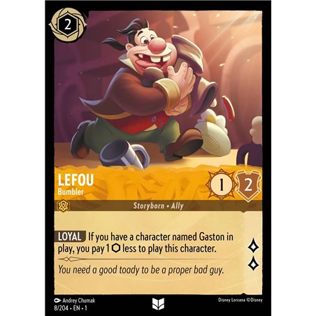 Lefou - Bumbler (Uncommon)