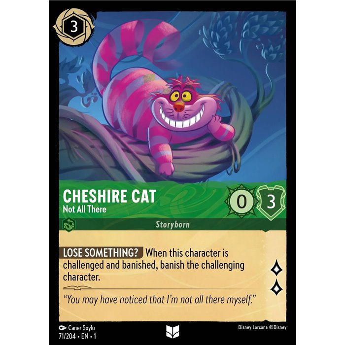 Cheshire Cat - Not All There (Uncommon)