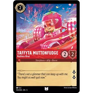 Taffyta Muttonfudge - Ruthless Rival (Uncommon)