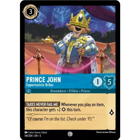 Prince John - Opportunistic Briber (Common)