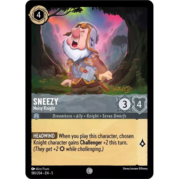 Sneezy - Noisy Knight (Common)