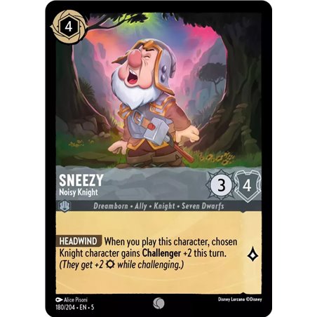 Sneezy - Noisy Knight (Common)