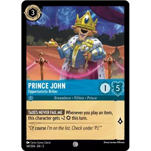 Prince John - Opportunistic Briber (Common)