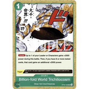 The Billion-fold World Trichiliocosm (Uncommon)