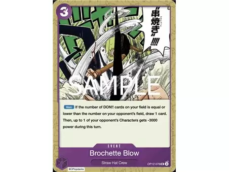 Brochette Blow (Uncommon) 