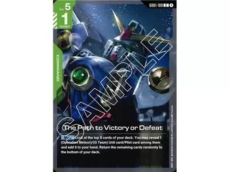 The Path to Victory or Defeat (Common)