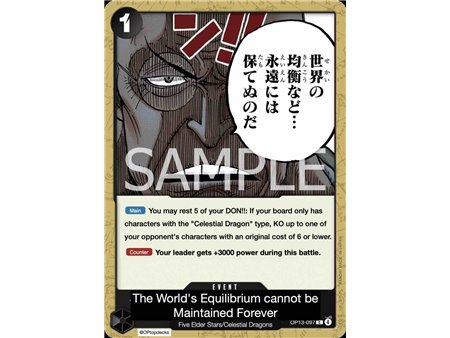 The World's Equilibrium Cannot Be Maintained Forever (Common)