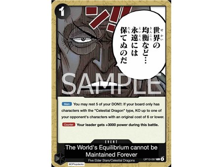 The World's Equilibrium Cannot Be Maintained Forever (Common)