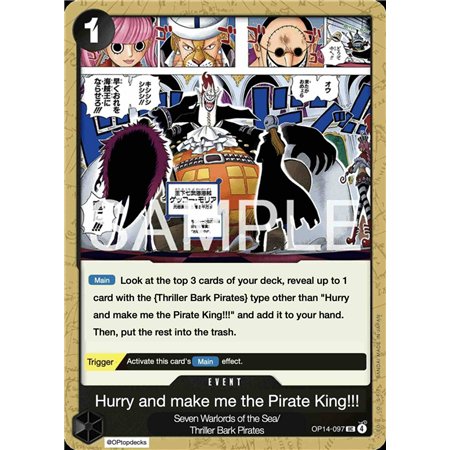 Hurry Up and Make Me the Pirate King! (Uncommon)