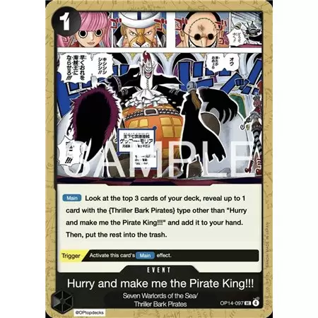 Hurry Up and Make Me the Pirate King! (Uncommon)
