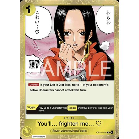 You'll Frighten Me... (Rare)