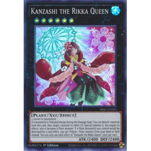 Kanzashi the Rikka Queen (Super Rare)