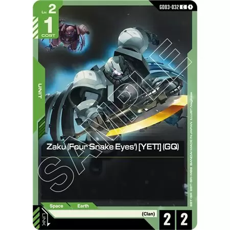 Zaku (Four Snake Eyes') [YETI] (GQ) (Common)