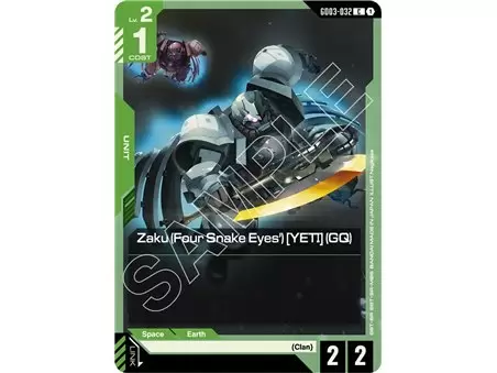 Zaku (Four Snake Eyes') [YETI] (GQ) (Common)