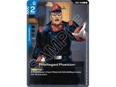 Privileged Position (Common)