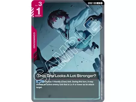 That One Looks A Lot Stronger? (Uncommon)