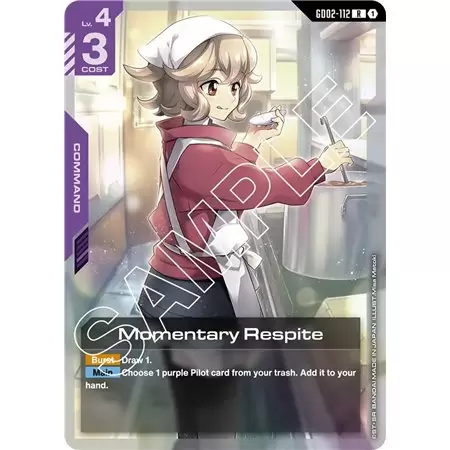 Momentary Respite (Rare)