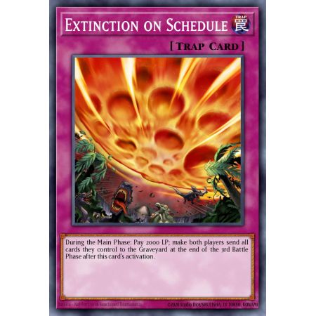 Extinction on Schedule (Common)