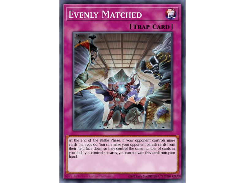 Evenly Matched (Secret Rare)