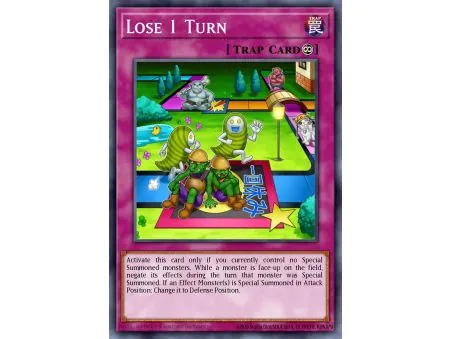 Lose 1 Turn (Super Rare)