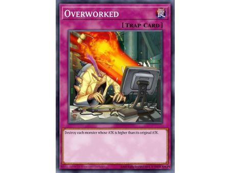 Overworked (Super Rare)