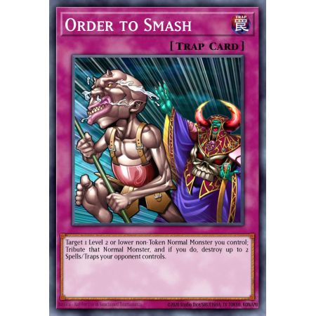 Order to Smash (Common)