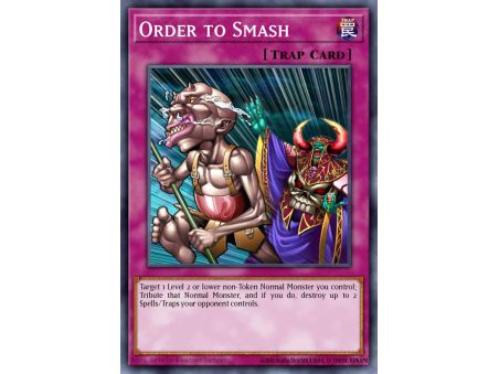 Order to Smash (Common)