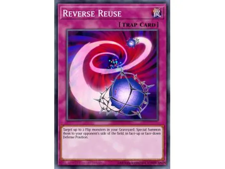 Reverse Reuse (Super Rare)