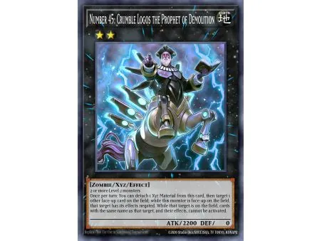 Number 45: Crumble Logos the Prophet of Demolition (Secret Rare)