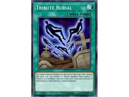 Tribute Burial (Super Rare)