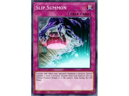 Slip Summon (Common)