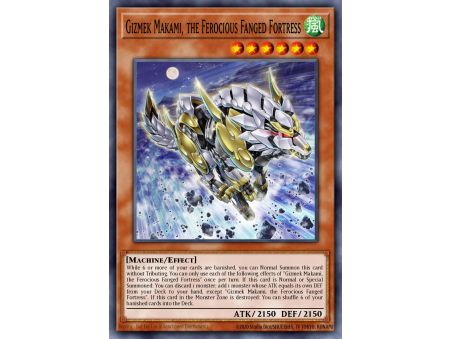 Gizmek Makami, the Ferocious Fanged Fortress (Common)