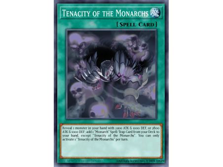 Tenacity of the Monarchs (Common)