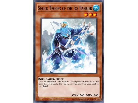 Shock Troops of the Ice Barrier (Super Rare)