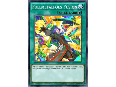 Fullmetalfoes Fusion (Super Rare)