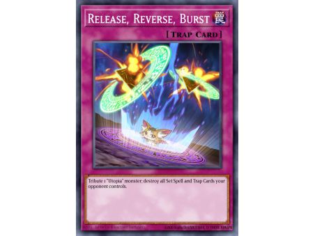 Release, Reverse, Burst (Common)