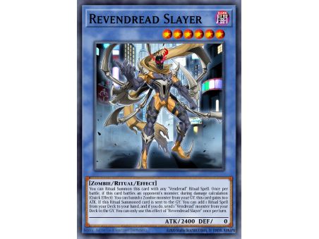 Revendread Slayer (Super Rare)