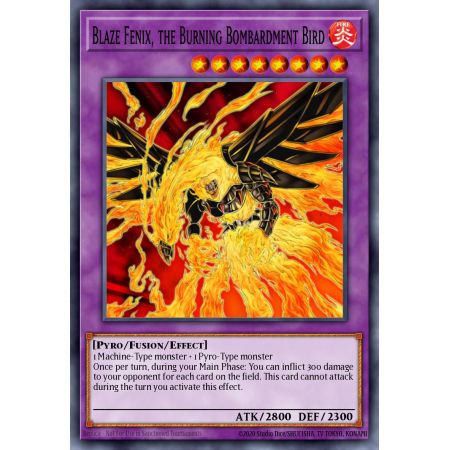 Blaze Fenix, the Burning Bombardment Bird (Super Rare)