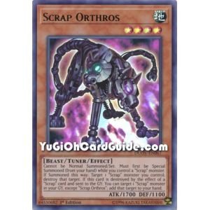 Scrap Orthros (Ultra Rare)