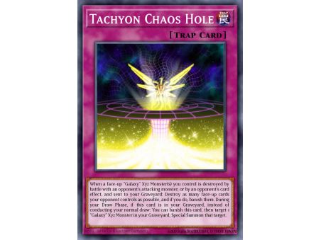Tachyon Chaos Hole (Super Rare)