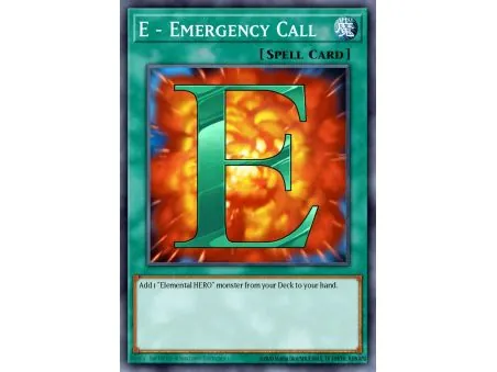 E - Emergency Call (Secret Rare)