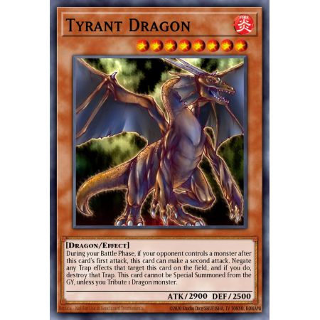 Tyrant Dragon (Super Rare)