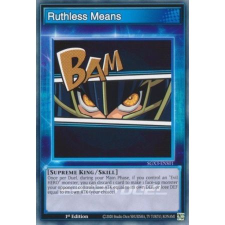 Ruthless Means (Common)