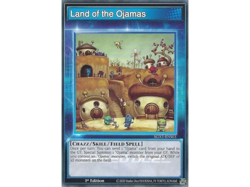 Land of the Ojamas (Skill Card) (Common)